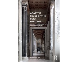 Adaptive Reuse of the Built Heritage