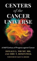 Centers of the Cancer Universe