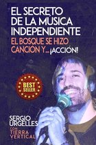 El Secreto de la Musica Independiente