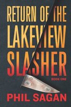 Return of the Lakeview Slasher