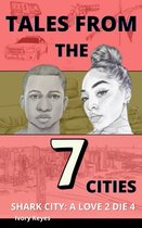Tales from the 7 Cities