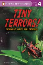 Penguin Young Readers, Level 4- Tiny Terrors!