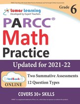 PARCC Test Prep: 6th Grade Math Practice Workbook and Full-length Online Assessments
