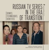 Film and Media Studies- Russian TV Series in the Era of Transition