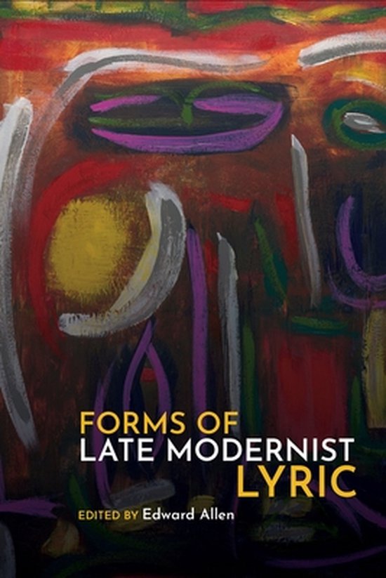 forms-of-late-modernist-lyric-9781789622423-boeken-bol