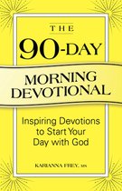 The 90-Day Morning Devotional