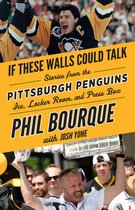If These Walls Could Talk -- Pittsburgh Penguins