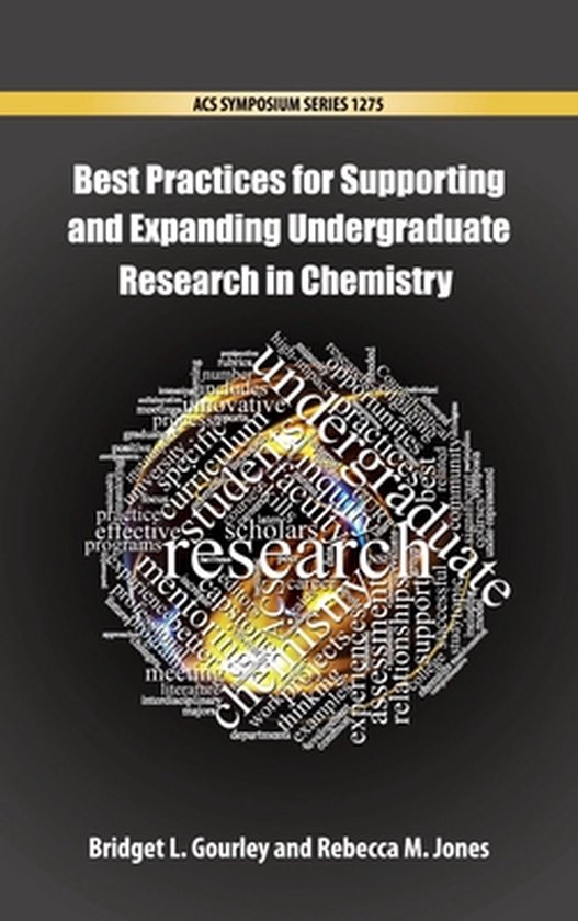 Boek cover Best Practices for Supporting and Expanding Undergraduate Research in Chemistry van Gourley, Bridget L. (Hardcover)