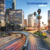 Superhighway Band - Studio City (LP)
