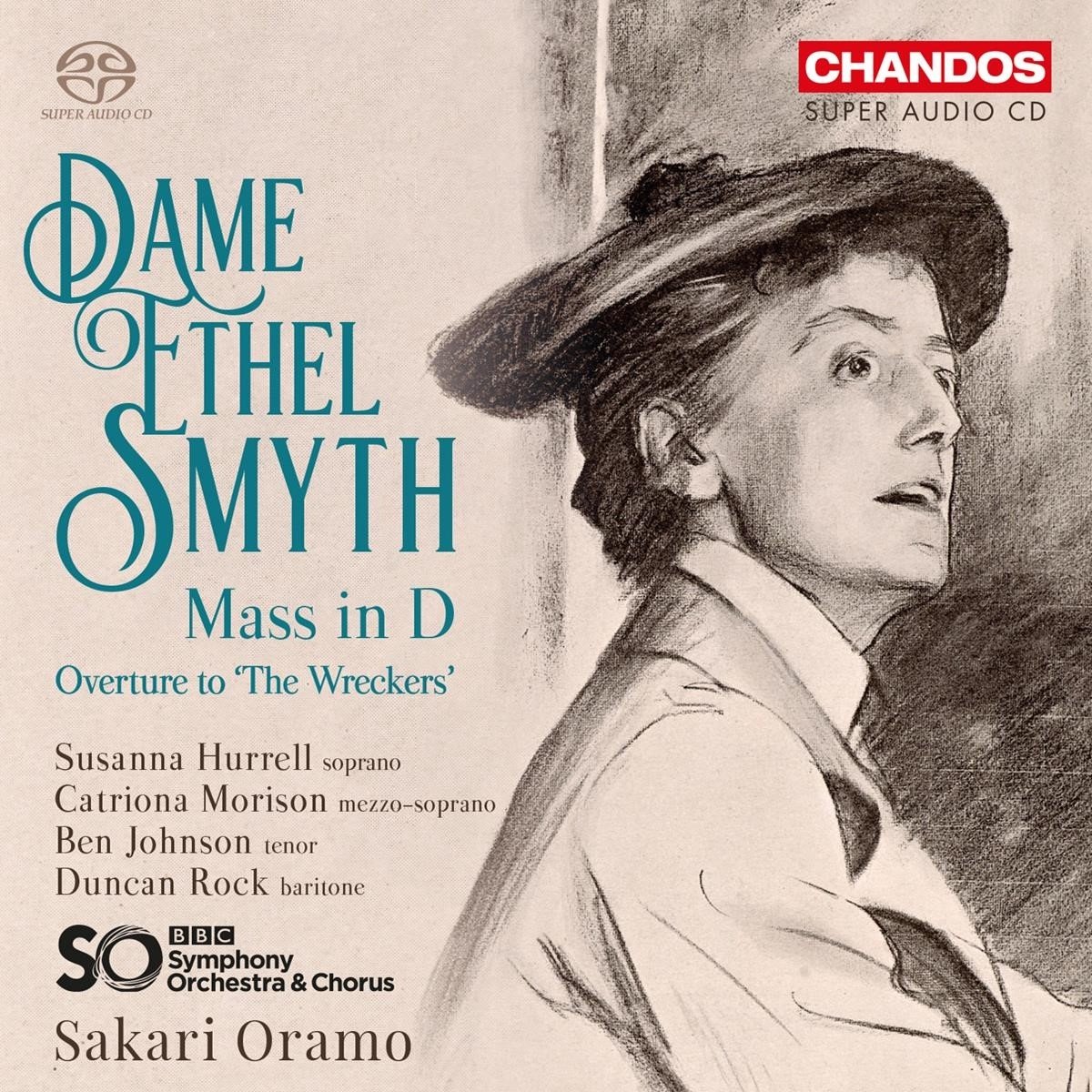 BBC Symphony Orchestra, Sakari Oramo - Smyth: Ethel Smyth Mass In D (SACD)