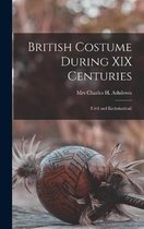 British Costume During XIX Centuries