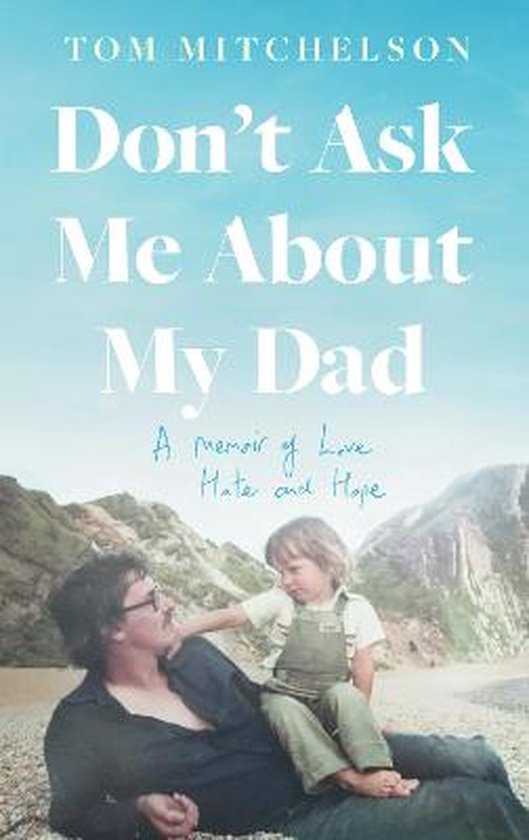 Don’t Ask Me About My Dad - cover