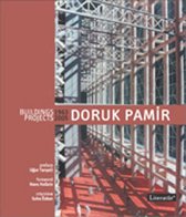 Doruk Pamir (Building /Projects 1963 2005)