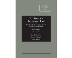 American Casebook Series- U.S. Foreign Relations Law