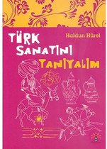 Türk Sanatını Tanıyalım