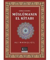 Sorulu Cevaplı Müslümanın El Kitabı