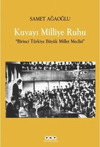 Kuvayı Milliye Ruhu Birinci Türkiye