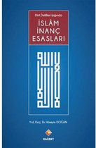 Dini Delilleri Işığında İslam İnanç Esasları