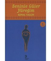 Seninle Güler Yüreğim