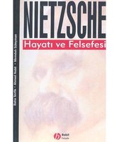 Nietzsche Hayatı ve Felsefesi