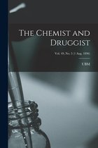 The Chemist and Druggist [electronic Resource]; Vol. 49, no. 5 (1 Aug. 1896)