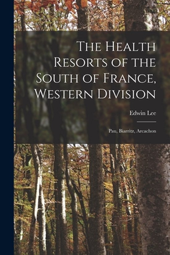 The Health Resorts of the South of France, Western Division - cover