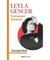 Leyla Gencer Tutkunun Romanı