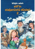 Elif'in Olağanüstü Düşleri 2