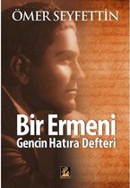 Bir Ermeni Gencin Hatıra Defteri