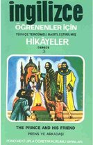 Prens ve Arkadaşı   İng/Türkçe Hikaye  Derece 3 B