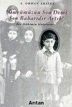Ömrümüzün Son Demi Son Baharıdır ArtıkBir Hakimin