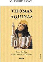 Thomas Aquinas Hayatı Eserleri ve Düşüncesi