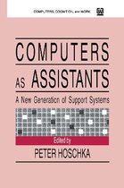 Computers As Assistants