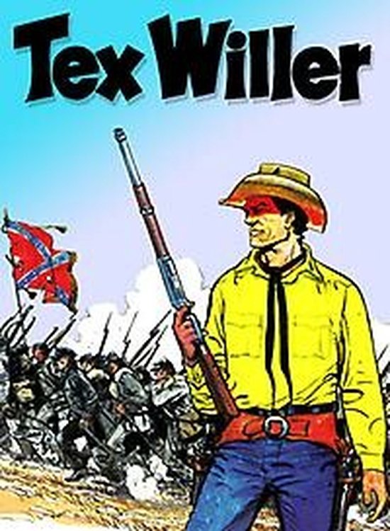 Tex Willer deel 1 De laatste rebel