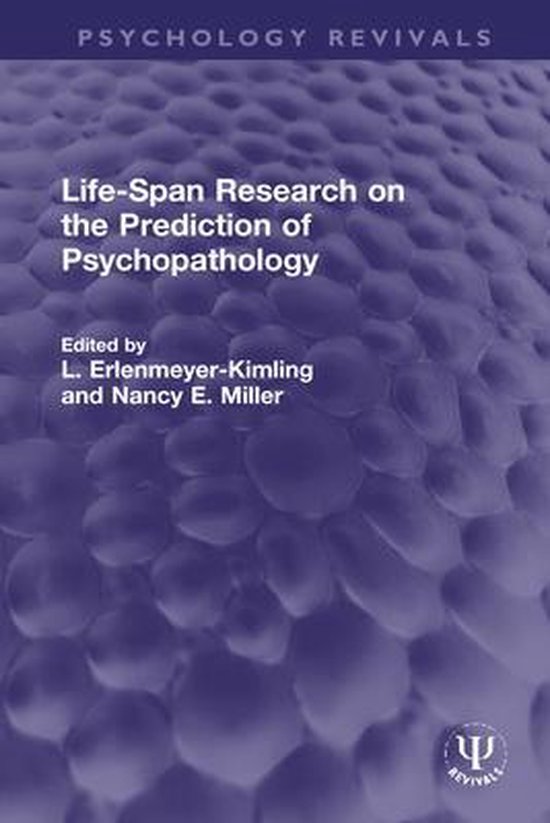 Psychology Revivals - Life-Span Research on the Prediction o ... - cover