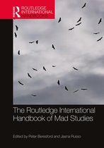 Routledge International Handbooks - The Routledge International Handbook of Mad Studies