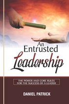An Entrusted Leadership