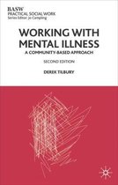 Working with Mental Illness
