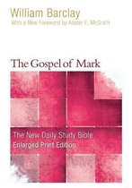 New Daily Study Bible-The Gospel of Mark