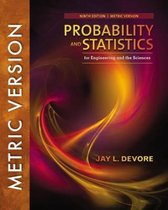 Samenvatting 'Probability and Statistics for Engineering and the Sciences' van J.L. Devore (h 2, 3, 4 en 7)