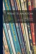 What is an Atom