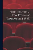 20th Century-Fox Dynamo (September 2, 1939)