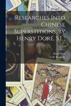 Researches Into Chinese Superstitions, by Henry Dore, S.J.;; v.5
