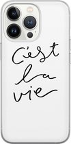 iPhone 13 Pro hoesje siliconen - C'est la vie - Soft Case Telefoonhoesje - Tekst - Transparant, Wit