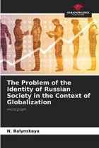 The Problem of the Identity of Russian Society in the Context of Globalization