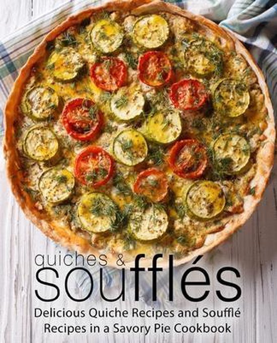 Quiches & Souffles - cover