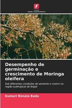 Desempenho de germinacao e crescimento de Moringa oleifera