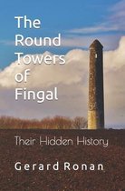 The Round Towers of Fingal