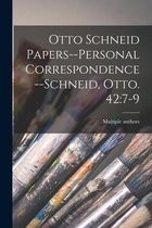 Otto Schneid Papers--Personal Correspondence--Schneid, Otto. 42