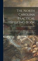 The North Carolina Practical Spelling-book